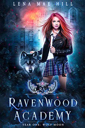 [Ravenwood Academy 01] • Wolf Moon